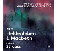 Richard Strauss – Une Vie de Héros / Macbeth – SACD – NAXOS