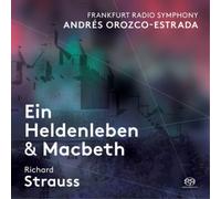 Richard Strauss – Une Vie de Héros / Macbeth – SACD – NAXOS