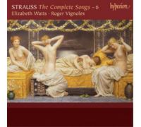 Richard Strauss – Intégrale des Lieder, Vol. 6 (Watts, Vignoles) – Hyperion