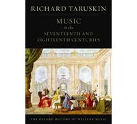 Richard Taruski The Oxford History of Western Music: Music in the Sevent (Poche)