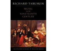 Richard Taruski The Oxford History of Western Music: Volume 3: Music in (Poche)