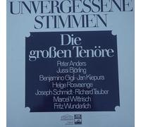 Richard Tauber - Fritz Wunderlich - Helge Rosvaenge - Peter Anders - Joseph Schmidt u.a. - Unvergessene Stimmen, die großen Tenöre [2xVinyl]