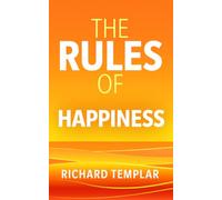 Richard Templar, The Rules of Happiness