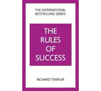 Richard Templar – The Rules of Success – Poche – Pearson Education