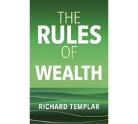 Richard Templar, The Rules of Wealth