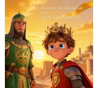 Richard The Lionheart And The Desert Protector