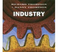 Richard Thompson & Danny - Industry