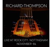 Richard thompson - Live at Rock City Nottingham-November 1986 [Import]