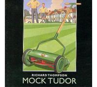 Richard Thompson Mock Tudor (CD) Album