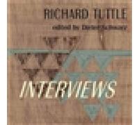 Richard Tuttle: Complete Interviews: 1970-2022 by Richard Tuttle [Hardback] NEUF