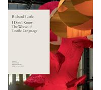Richard Tuttle The Weave of Textile language /anglais