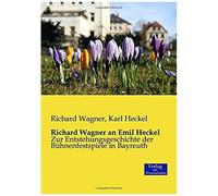 Richard Wagner An Emil Heckel