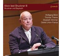 Richard Wagner Böck Liest Bruckner III: Bruckner Und Bayreuth (CD) Album