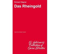 Richard wagner: das rheingold (libretto)