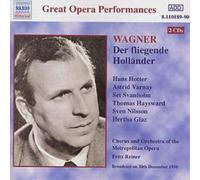 NAXOS – Der fliegende Holländer : Le Vaisseau Fantôme, opéra en 3 actes (Enregistrement New York 1950)
