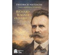 RICHARD WAGNER EN BAYREUTH.: CUARTA CONSIDERACION INTEMPESTIVA