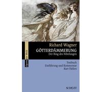 Richard Wagner Kurt Pahlen Gotterdammerung WWV 86 D (Poche)