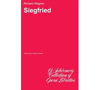 Richard wagner: siegfried (libretto) livre sur la musique