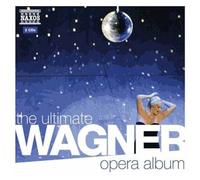 Richard Wagner – The Ultimate Wagner Opera Album – CD – NAXOS