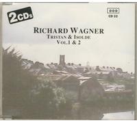 Richard Wagner: Tristan & Isolde Vol. 1 & 2
