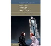 Richard Wagner: Tristan und Isolde - [Version Originale] Carolyn Abbate, Arthur Groos (Auteur)