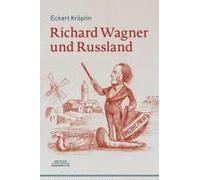 Richard Wagner Und Russland