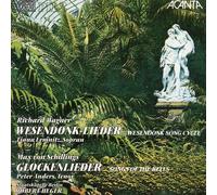 Richard Wagner: Wesendonk-Lieder / Max Von Schillings: Glockenlieder