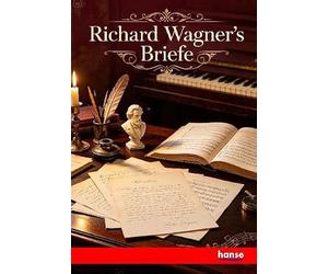 Richard Wagner's Briefe