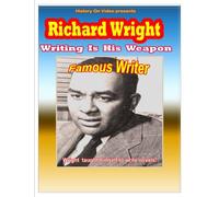 Richard Wright/Writing is his Weapon
