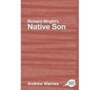 Richard Wrights Native Son by Warnes Andrew University of Leeds UK Paperback Book Andrew Warnes (Auteur)