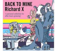 Richard X - Back to Mine