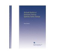 Richardi Bentleii et Doctorum Virorum Epistolae Partim Mutuae (Latin Edition)