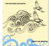 Richards, Tom -Orchestra- - Smoke and Mirrors [Import]