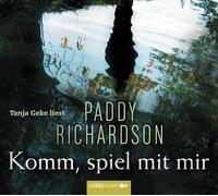 Richardson,Paddy - Komm,Spiel mit Mir [Import]