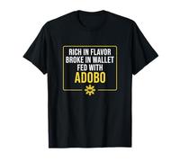 Riche en saveur cassée dans un portefeuille alimenté par le ventilateur Adobo Cool Adobo T-Shirt