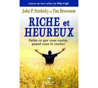 Riche et heureux - Faites ce que vous voulez... !