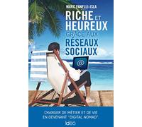 Riche Et Heureux Grâce Aux Réseaux Sociaux