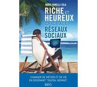 Riche et heureux grâce aux réseaux sociaux – Ideo