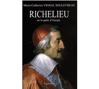 Richelieu Marie-Catherine Vignal Souleyreau (Auteur)