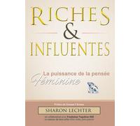 Riches et influentes : la puis La puissance de la pensée féminine - Sharon Lechter - Aska - broché - Essai