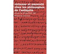 Richesse et pauvrété chez les philosophes de l'Antiquité - Etienne Helmer - Vrin - broché - Essai