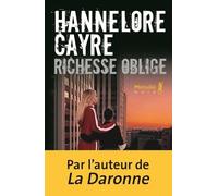 Richesse oblige - Hannelore Cayre - A.m. Metailie - broché - Roman