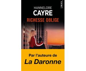 Richesse oblige - Hannelore Cayre - Points - Poche - Roman