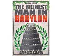Richest Man In Babylon - Original Edition - [Livre en VO] George S Clason (Auteur)