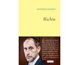 Richie de Raphaëlle Bacqué ( 15 avril 2015 )