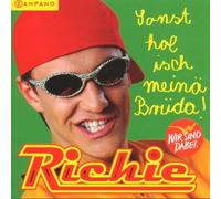 Richie – Sonst hol isch meinä Brüda