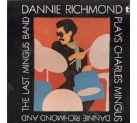 Richmond, Dannie & Last - Plays Charles Mingus [Import]