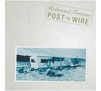 Richmond Fontaine - Post to Wire (20th Anniversary Edition)