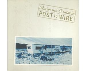 Richmond Fontaine Post to Wire (CD) 20th Anniversary Album