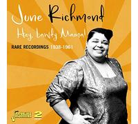 Richmond,June - Hey,Lawdy Mama! Rare Recordings 1938-1961